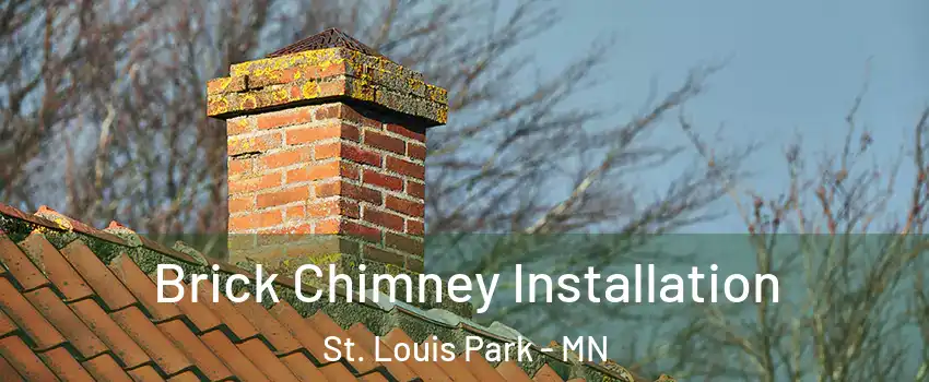  Brick Chimney Installation St. Louis Park - MN