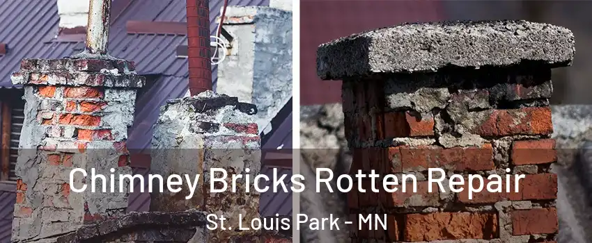  Chimney Bricks Rotten Repair St. Louis Park - MN