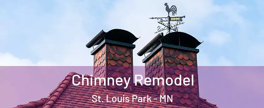  Chimney Remodel St. Louis Park - MN