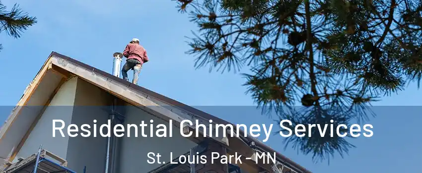  Residential Chimney Services St. Louis Park - MN