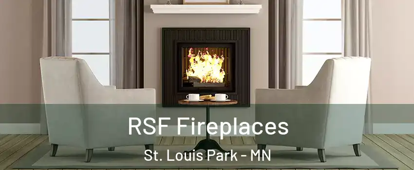  RSF Fireplaces St. Louis Park - MN